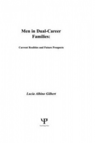 Carte Men in Dual-career Families Lucia Albino Gilbert