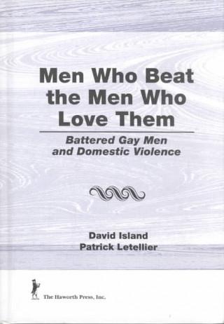 Книга Men Who Beat the Men Who Love Them David Island