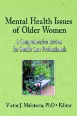 Carte Mental Health Issues of Older Women: A Comprehensive Review for Health Care Professionals 