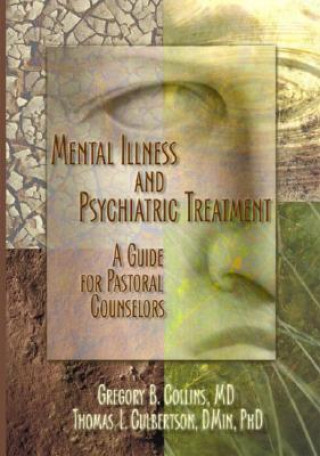 Kniha Mental Illness and Psychiatric Treatment Harold G. Koenig