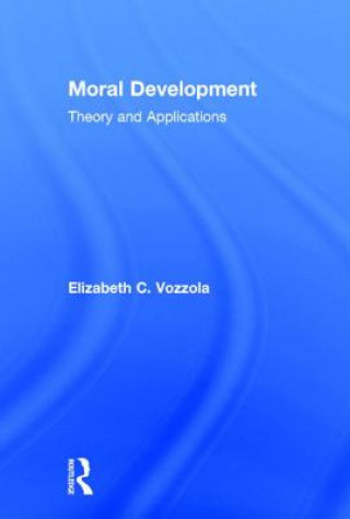 Kniha Moral Development Elizabeth Vozzola