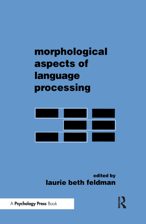 Könyv Morphological Aspects of Language Processing 