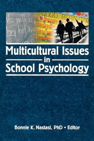 Könyv Multicultural Issues in School Psychology 