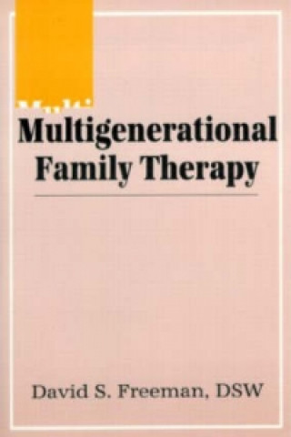 Knjiga Multigenerational Family Therapy David S. Freeman