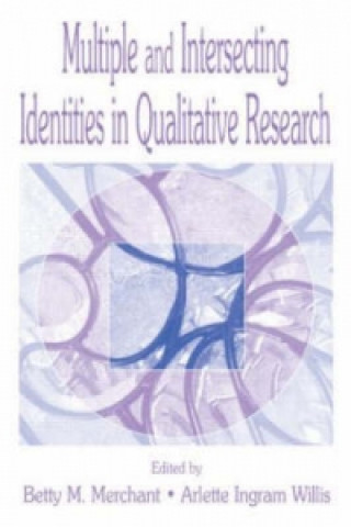 Book Multiple and intersecting Identities in Qualitative Research Arlette Ingram Willis