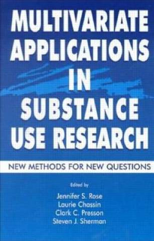 Książka Multivariate Applications in Substance Use Research 