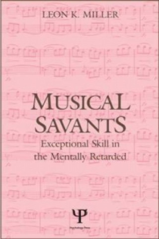 Kniha Musical Savants Leon K. Miller