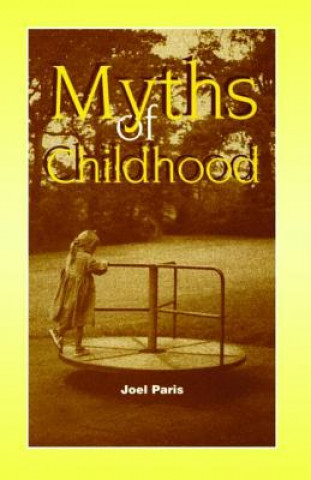 Kniha Myths of Childhood Joel Paris