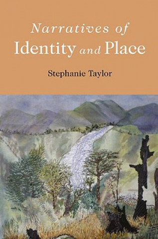 Buch Narratives of Identity and Place Stephanie Taylor