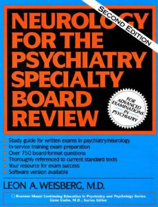 Kniha Neurology For The Psychiatry Specialist Board Leon A. Weisberg