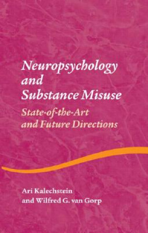 Book Neuropsychology and Substance Use 