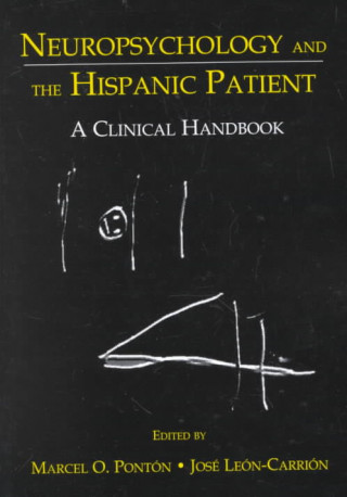 Kniha Neuropsychology and the Hispanic Patient Marcel O. Ponton