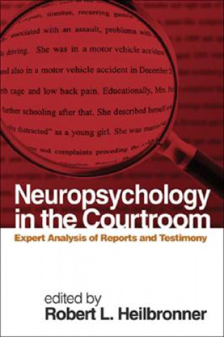 Kniha Neuropsychology in the Courtroom 