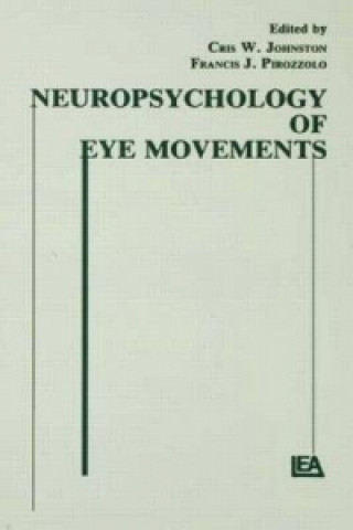 Książka Neuropsychology of Eye Movement 