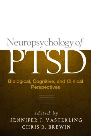 Kniha Neuropsychology of PTSD 