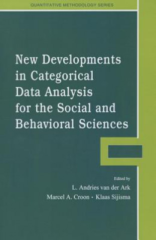 Carte New Developments in Categorical Data Analysis for the Social and Behavioral Sciences 