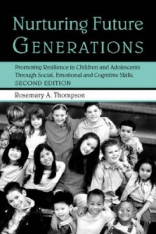 Könyv Nurturing Future Generations Rosemary Thompson