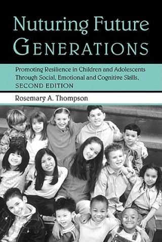 Kniha Nurturing Future Generations Rosemary Thompson