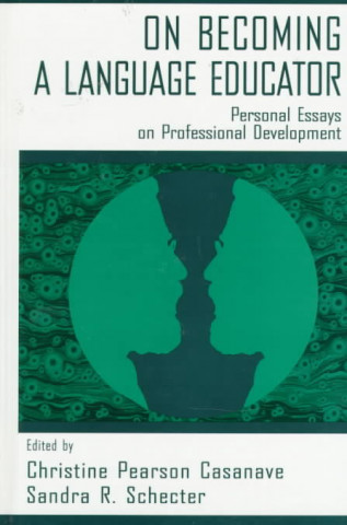 Buch on Becoming A Language Educator Christine Pears Casanave