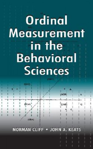 Könyv Ordinal Measurement in the Behavioral Sciences John A. Keats