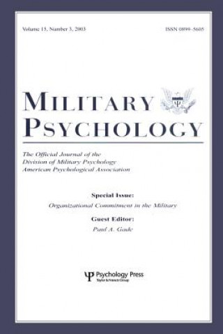 Carte Organizational Commitment in the Military Paul A. Gade