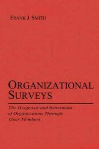 Könyv Organizational Surveys Frank J. Smith