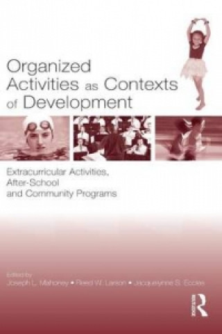 Livre Organized Activities As Contexts of Development 