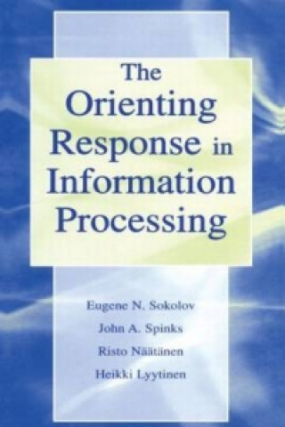 Książka Orienting Response in Information Processing John Spinks