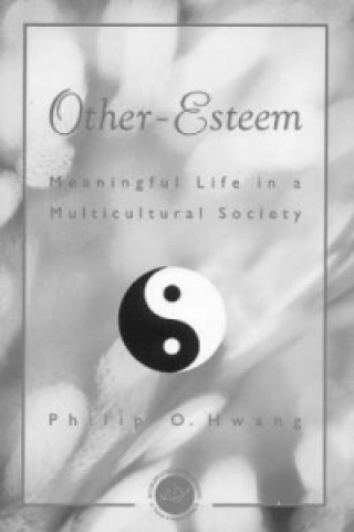 Kniha Other Esteem Philip O. Hwang