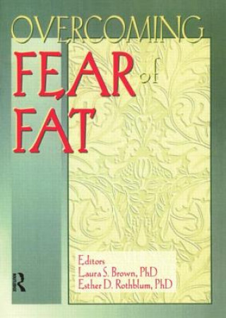 Książka Overcoming Fear of Fat Esther D. Rothblum