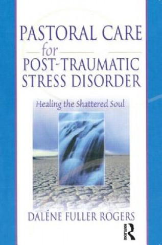 Knjiga Pastoral Care for Post-Traumatic Stress Disorder Harold G. Koenig