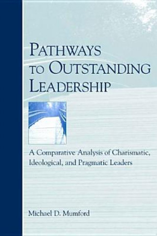 Book Pathways to Outstanding Leadership Michael D. Mumford