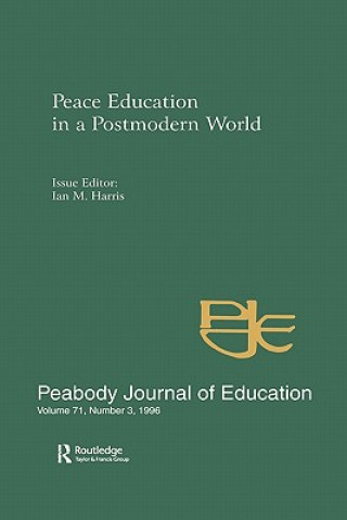 Carte Peace Education in a Postmodern World 