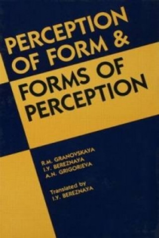 Carte Perception of Form and Forms of Perception Alla N. Grigorieva