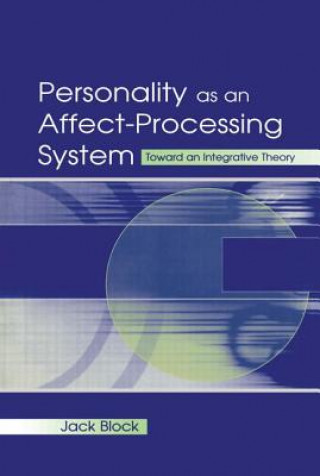 Kniha Personality as an Affect-processing System Jack Block