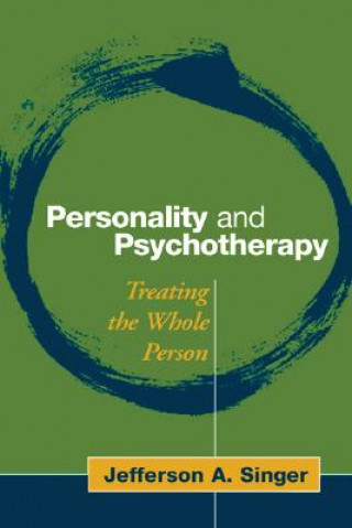 Kniha Personality and Psychotherapy Jefferson A. Singer