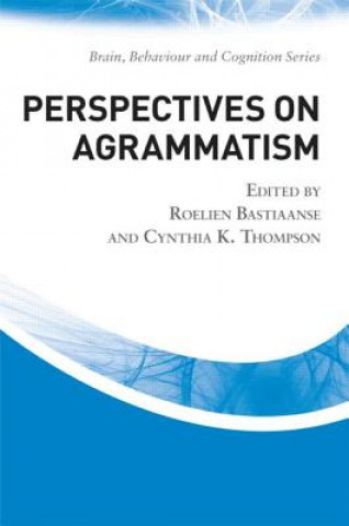 Carte Perspectives on Agrammatism 