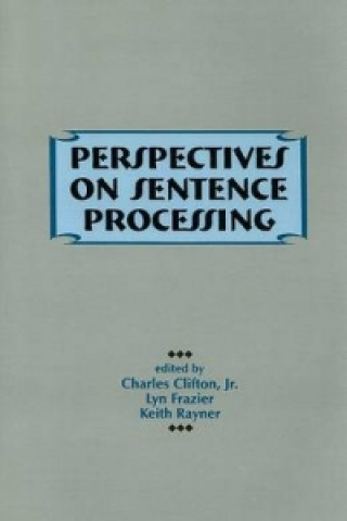 Knjiga Perspectives on Sentence Processing 