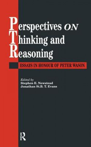 Knjiga Perspectives On Thinking And Reasoning Stephen Newstead Jonathan St. B. T. Evans both of T