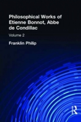 Buch Philosophical Works of Etienne Bonnot, Abbe De Condillac 