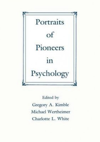 Kniha Portraits of Pioneers in Psychology 