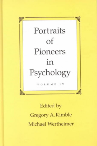 Kniha Portraits of Pioneers in Psychology Gregory A. Kimble