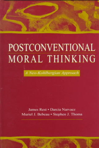 Carte Postconventional Moral Thinking Muriel J. Bebeau
