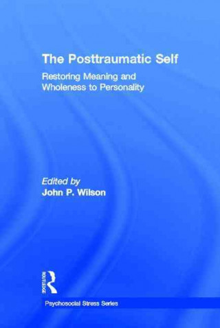 Βιβλίο Posttraumatic Self John P. Wilson