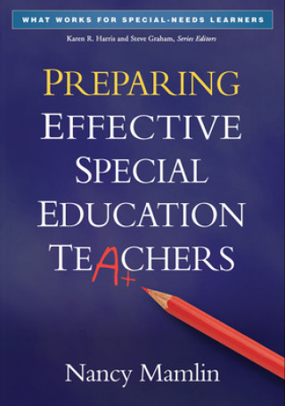 Kniha Preparing Effective Special Education Teachers Nancy Mamlin