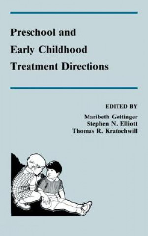 Knjiga Preschool and Early Childhood Treatment Directions 