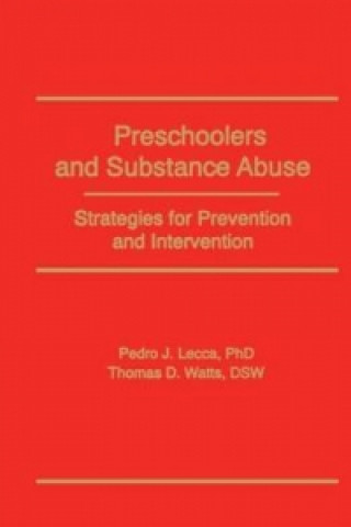 Könyv Preschoolers and Substance Abuse Bruce Carruth