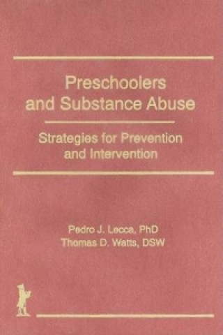 Carte Preschoolers and Substance Abuse Bruce Carruth