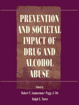 Book Prevention and Societal Impact of Drug and Alcohol Abuse 