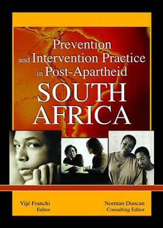 Книга Prevention and Intervention Practice in Post-Apartheid South Africa 